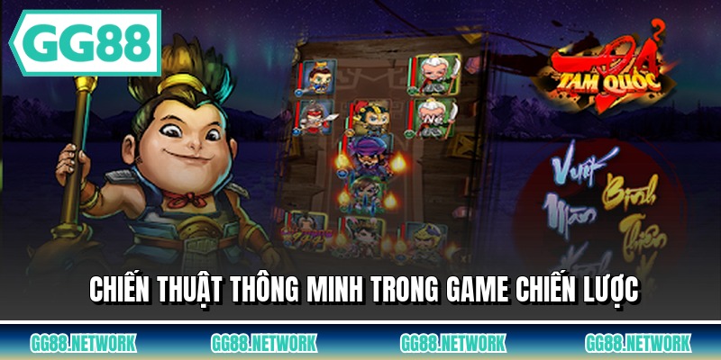 Chiến thuật thông minh trong game chiến lược