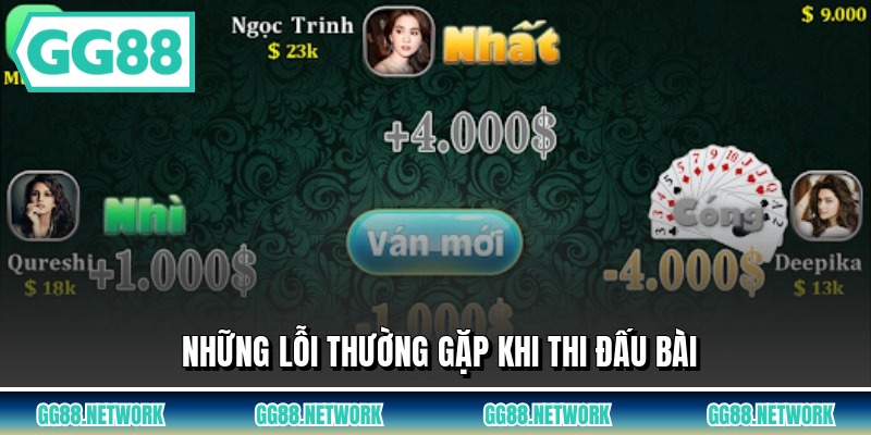 Những lỗi thường gặp khi thi đấu bài