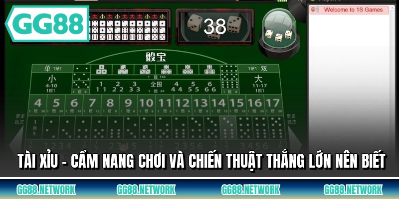 Tài Xỉu - Cẩm Nang Chơi Và Chiến Thuật Thắng Lớn Nên Biết