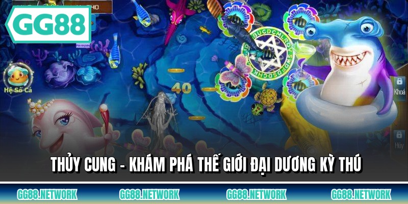 Thủy Cung - Khám Phá Thế Giới Đại Dương Kỳ Thú